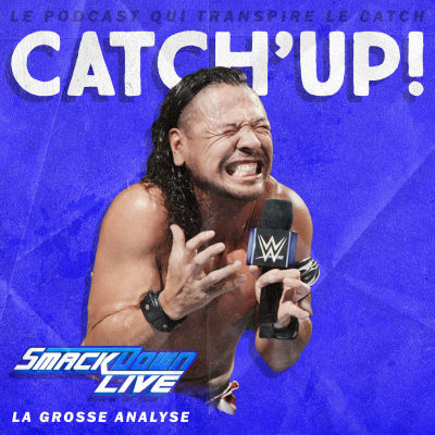 Catch'up! WWE Smackdown du 27 mars 2018 cover