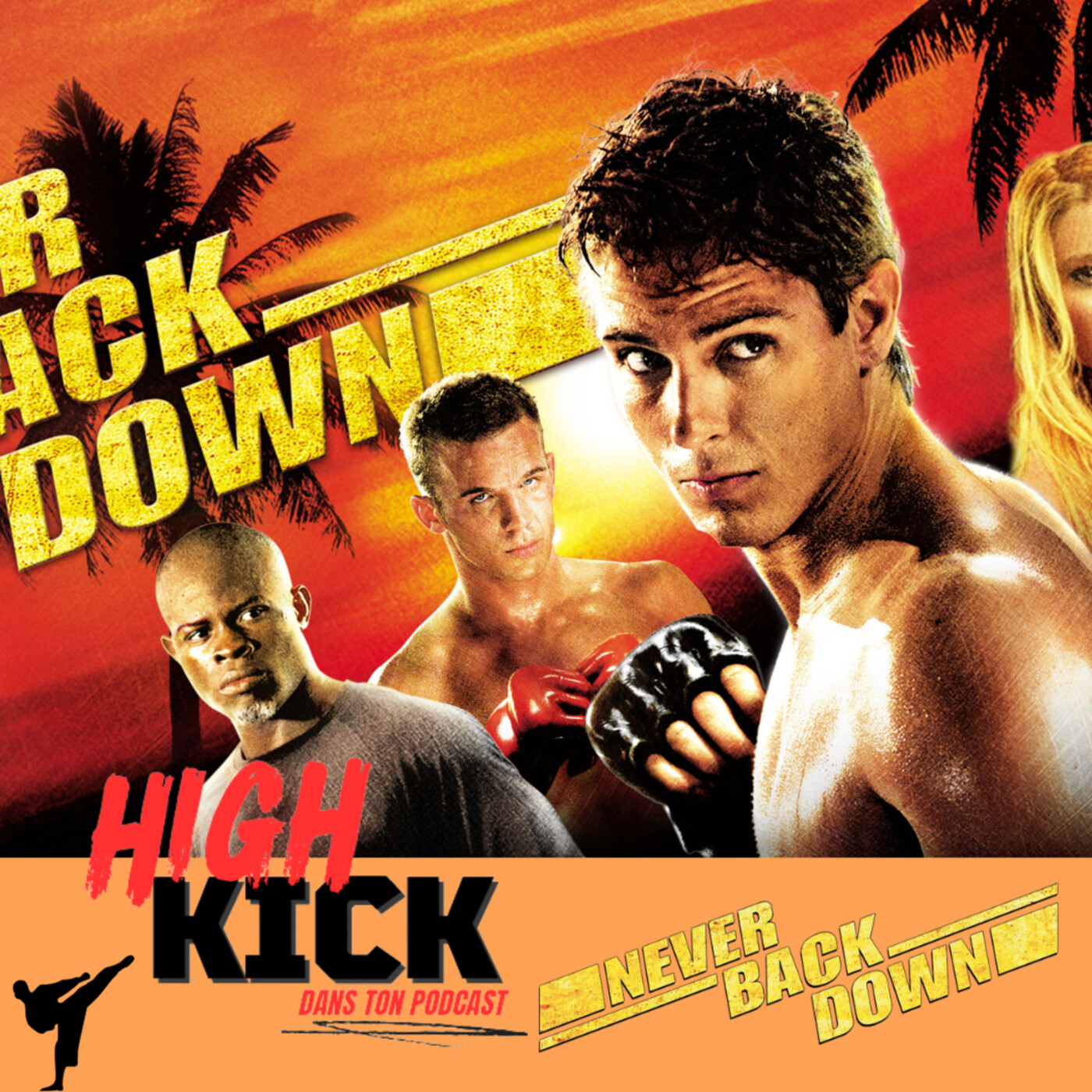 [38] Never Back Down | Le podcast qui cause des films d'arts martiaux