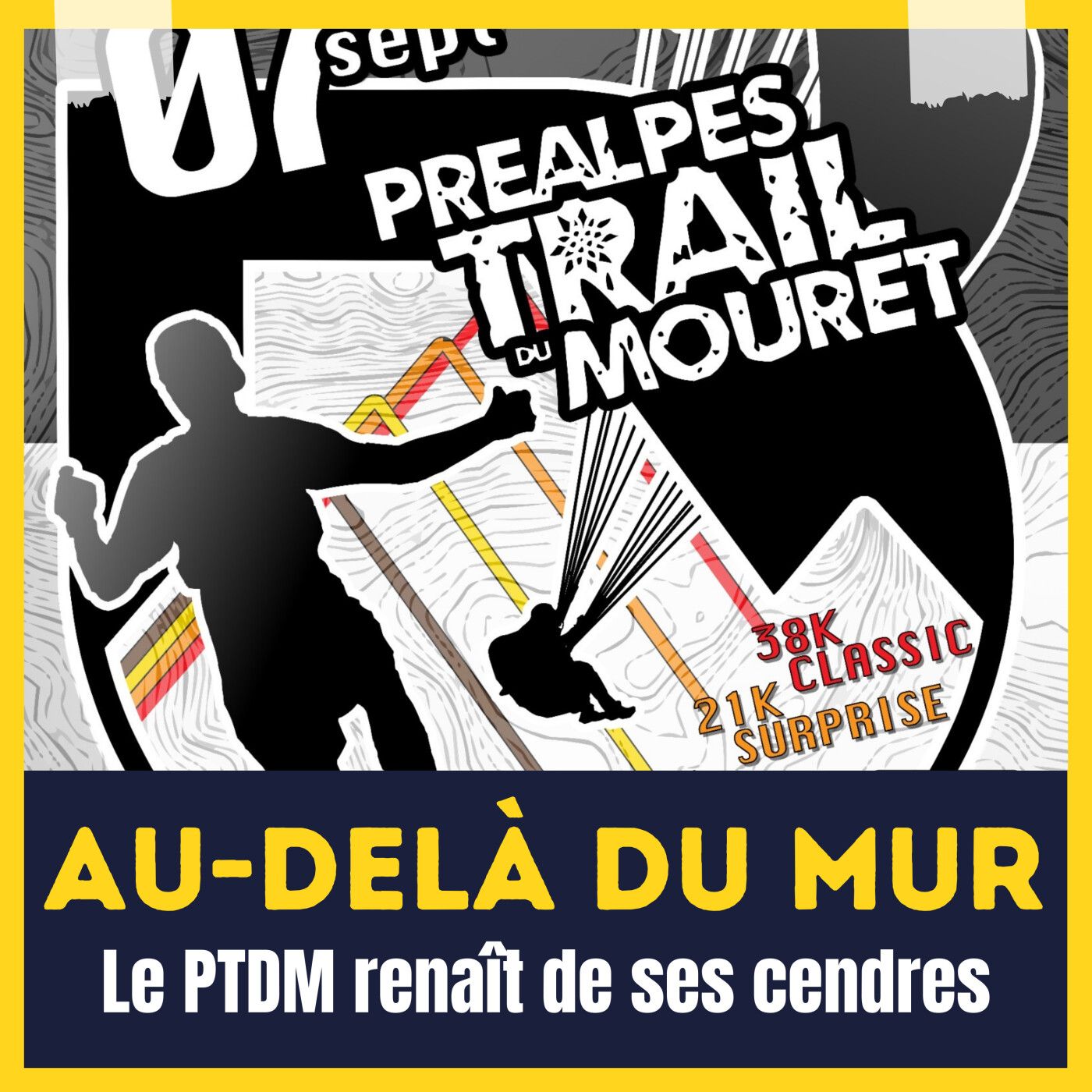 Le Préalpes Trail du Mouret renaît de ses cendres episode artwork