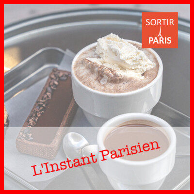 L'Instant Parisien, épisode 20 : Fashion Week Paris et chocolatier Plaq cover