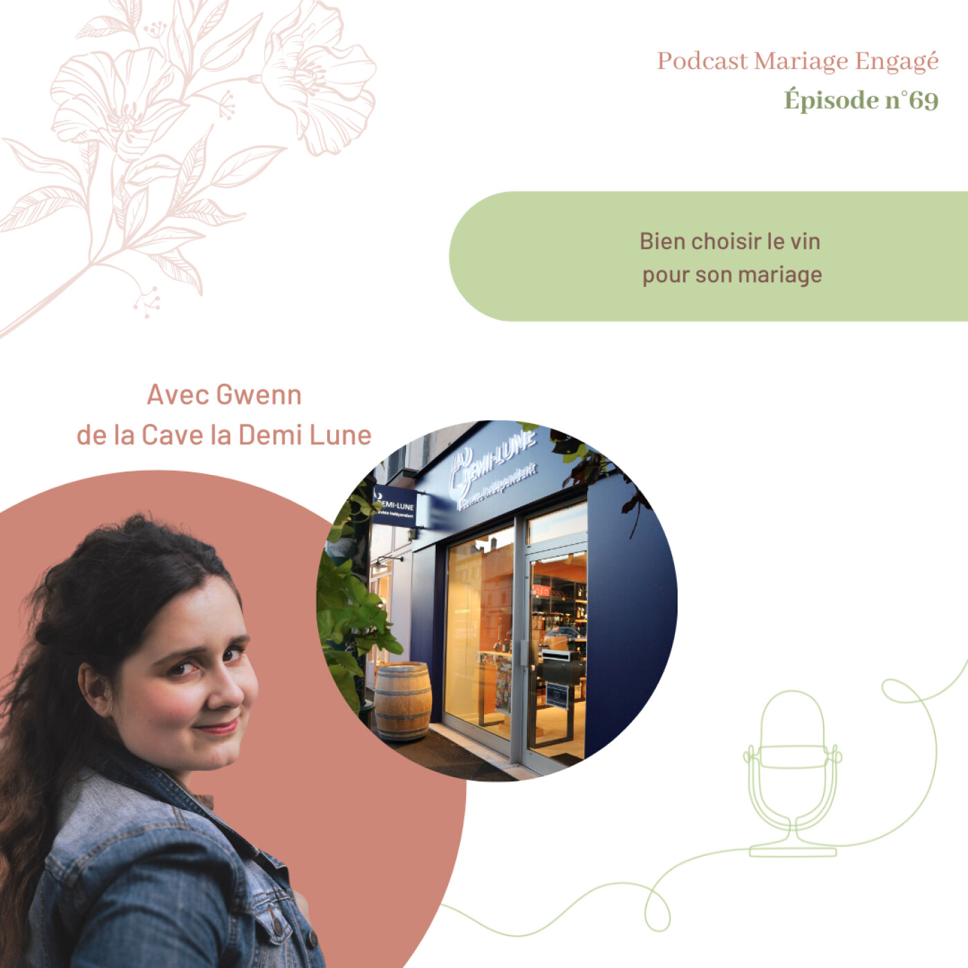 #69 - Bien choisir le vin pour son mariage avec Gwenn de la Cave la Demi Lune