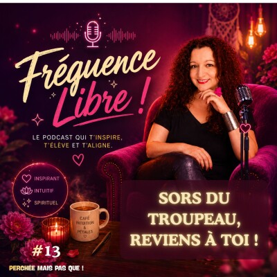13 - Fréquence Libre - Sors du troupeau, reviens à toi cover