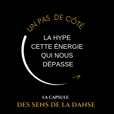 Un pas de côté — La hype, cette énergie qui nous dépasse cover