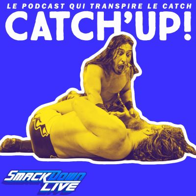 Catch'up! WWE Smackdown Live — Prince Ali, sa seigneurie (18 décembre 2018) cover