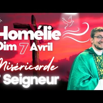 Dimanche de la Miséricorde • Commentaire de l'Evangile • Homélie | Dimanche 7 avril cover