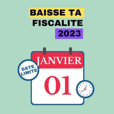 Il est encore temps de baisser tes impôts 2023 ! cover