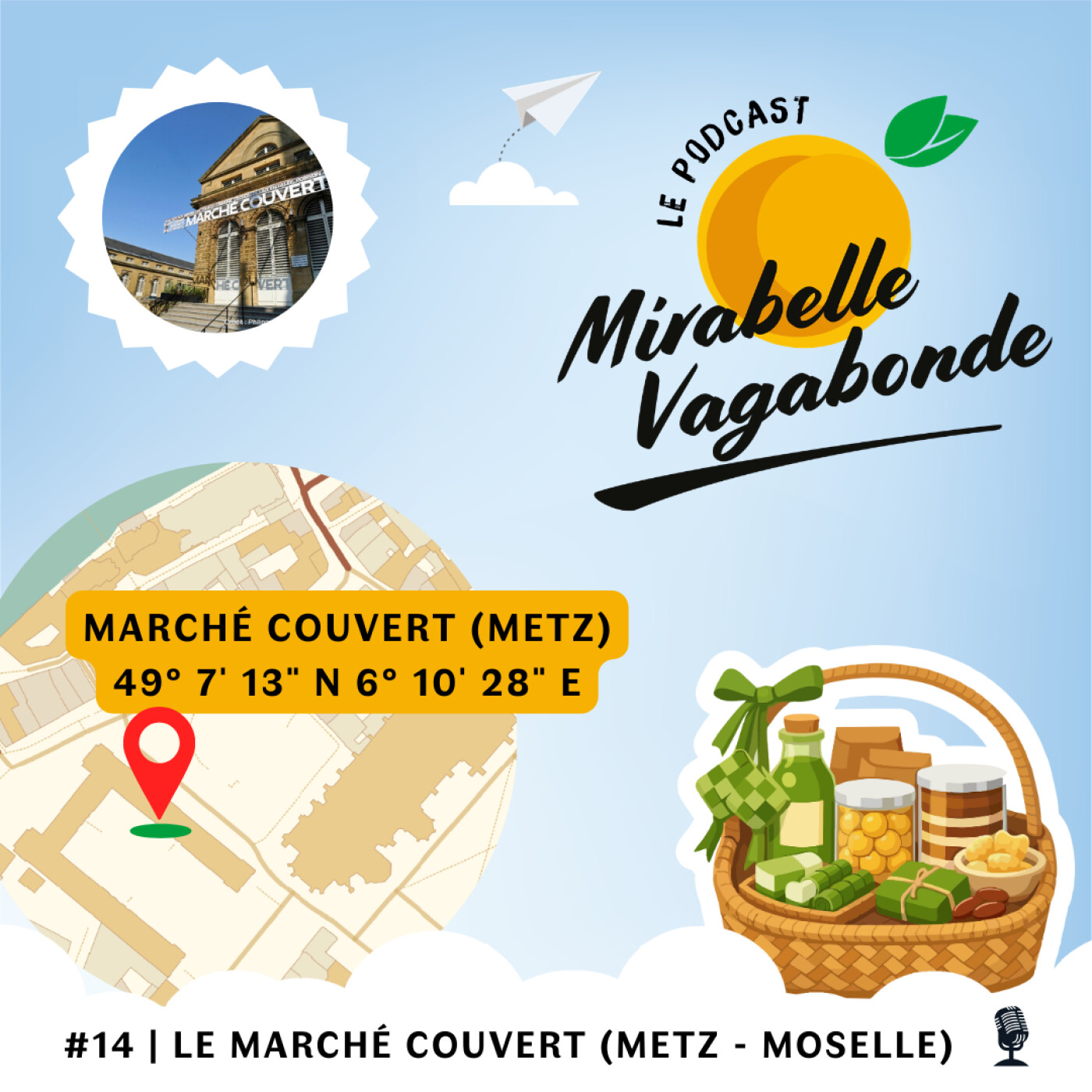 #14 | Découverte du Marché Couvert (Metz)