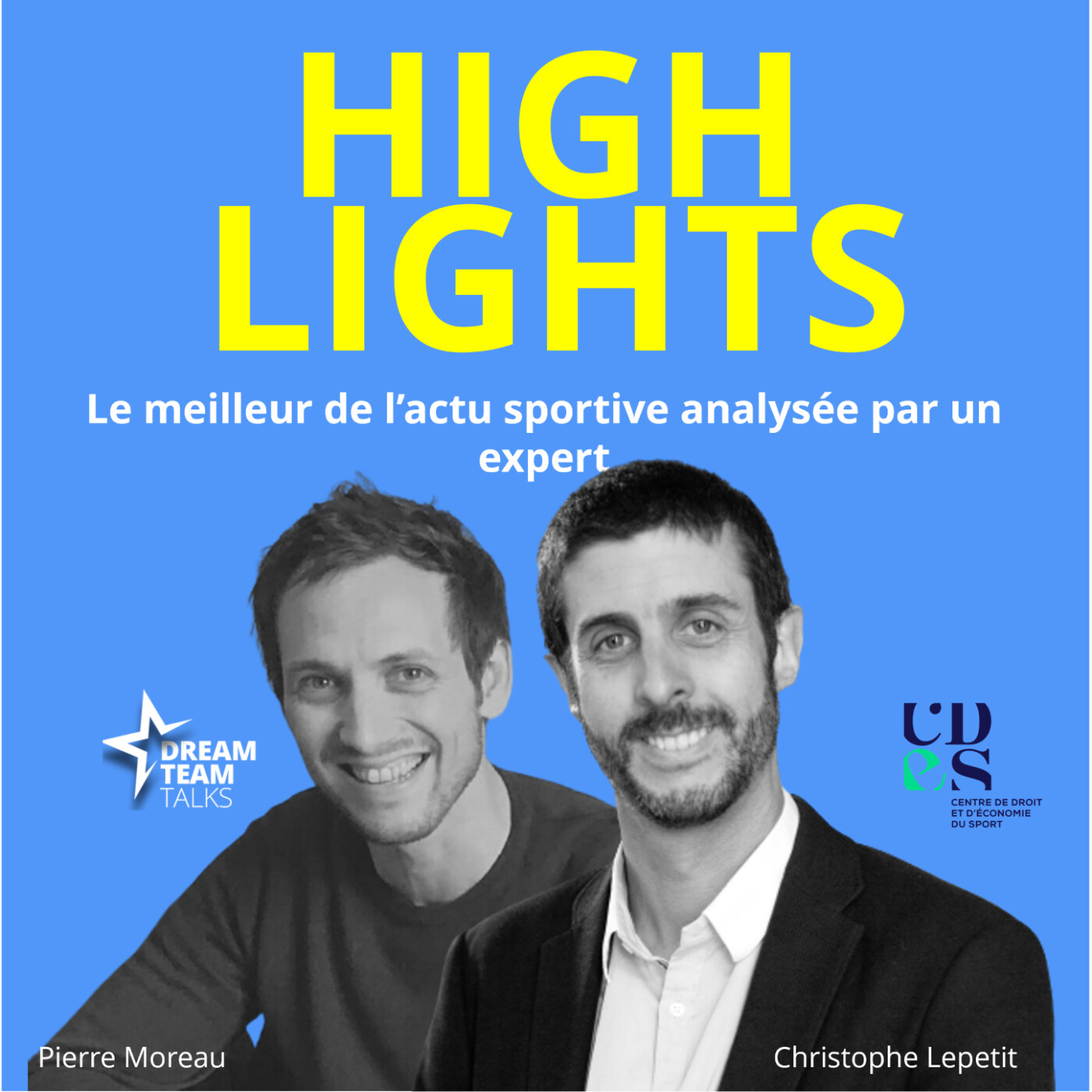 HIGHLIGHTS #30 LE MEILLEUR DE L'ACTUALITE SPORTIVE avec CHRISTOPHE LEPETIT episode artwork