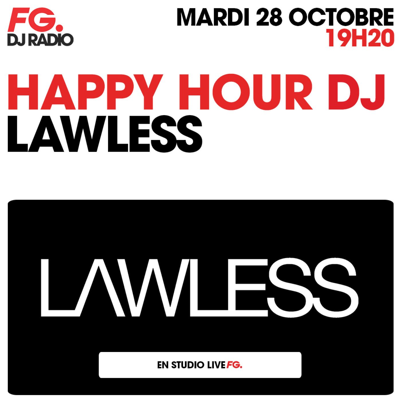 HAPPY HOUR DJ : LAWLESS HAPPY HOUR DJ : LAWLESS