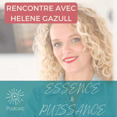 Rencontre avec Hélène Gazull - Communiquer avec authenticité pour plus de fun et de résultats cover