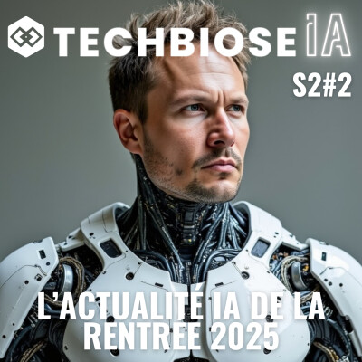S2#2 L'actualité IA de la rentrée 2025 cover