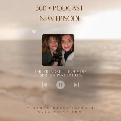 7# Reprendre le pouvoir sur sa perception - Avec Kaina Sun cover