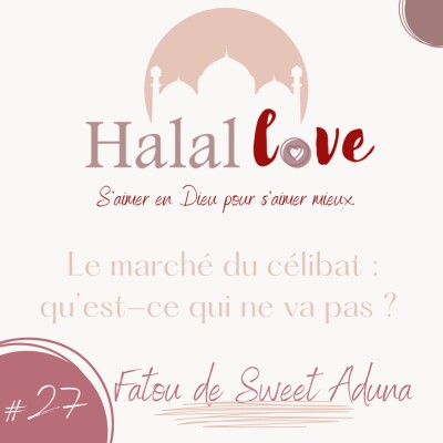 #27 – Le marché du célibat : qu’est-ce qui ne va pas ? cover