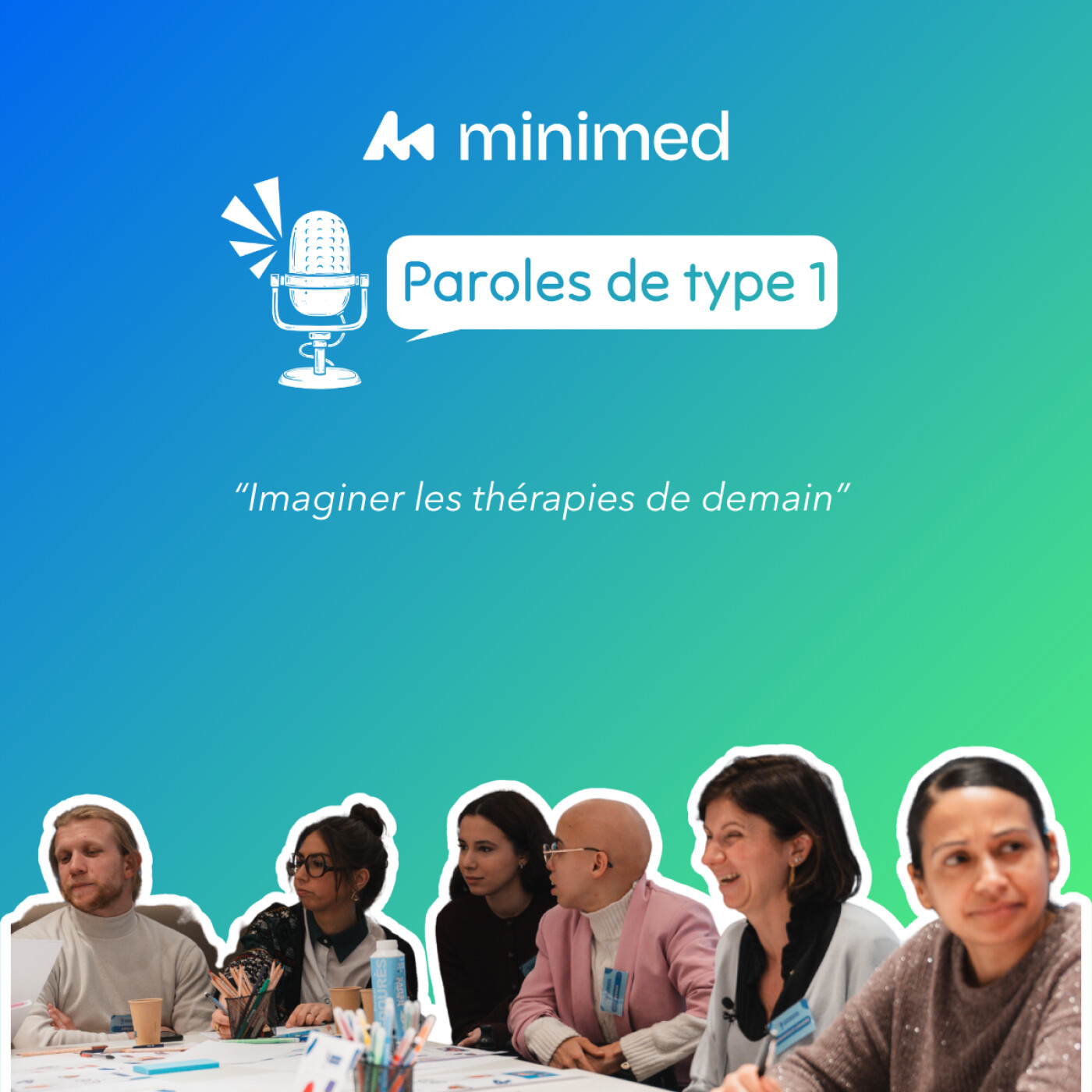 Paroles de type 1 - Imaginer les thérapies de demain episode artwork