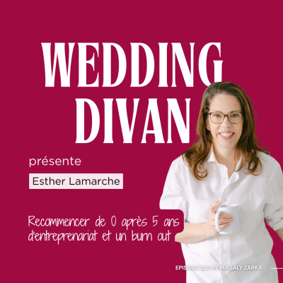 220. Recommencer de 0 après 5 ans d'entreprenariat et un burnout — avec Esther Lamarche cover