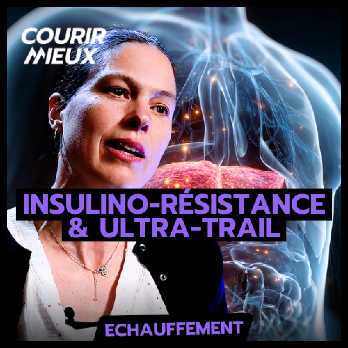[ÉCHAUFFEMENT] Ultra-trail, le problème métabolique dont personne ne parle - avec Elsa Heyman episode artwork