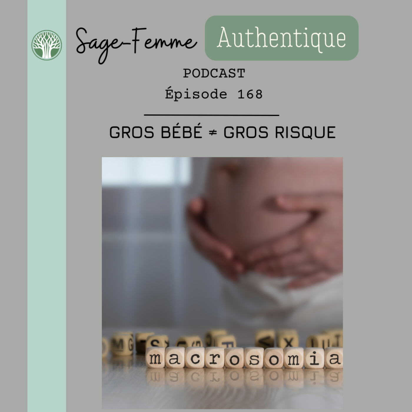 Gros bébé ≠ gros risque EP168
