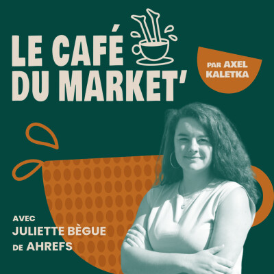 #190 AI Overview en France : les chiffres qui piquent - avec Juliette Bègue, marketing manager France chez Ahrefs cover