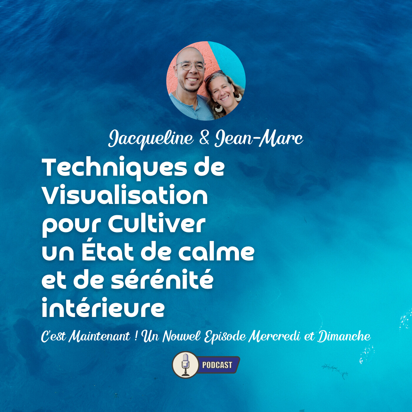 C\'est maintenant ! Avec Jacqueline et Jean-Marc