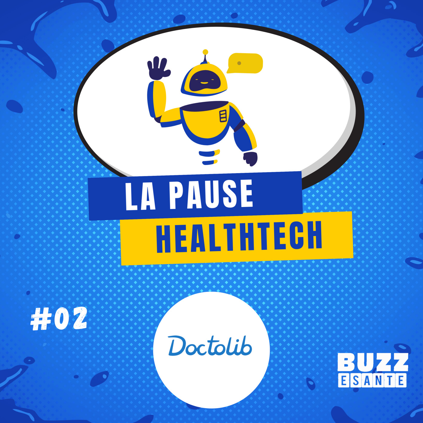 #02 - Pour ses 10 ans, Doctolib lance une série d’innovations