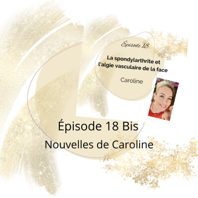 18 Bis - Nouvelles Caroline - Spondylarthrite et algie vasculaire de la face cover