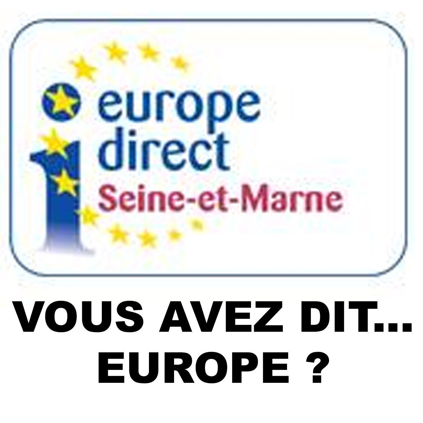 VOUS AVEZ DIT…EUROPE?