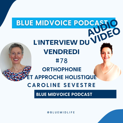 BLUE MIDVOICE EPISODE 78 : CAROLINE SEVESTRE cover