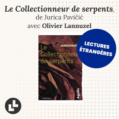 [LECTURES ÉTRANGÈRES] Le Collectionneur de serpents cover