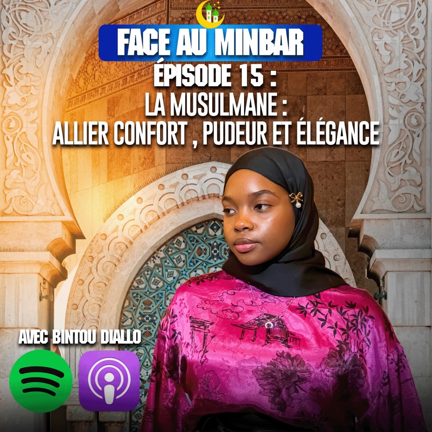 15 : La musulmane : Allier confort , pudeur et élégance. episode artwork
