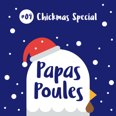 09 - Chickmas Special - entrepreneuriat et maternité cover