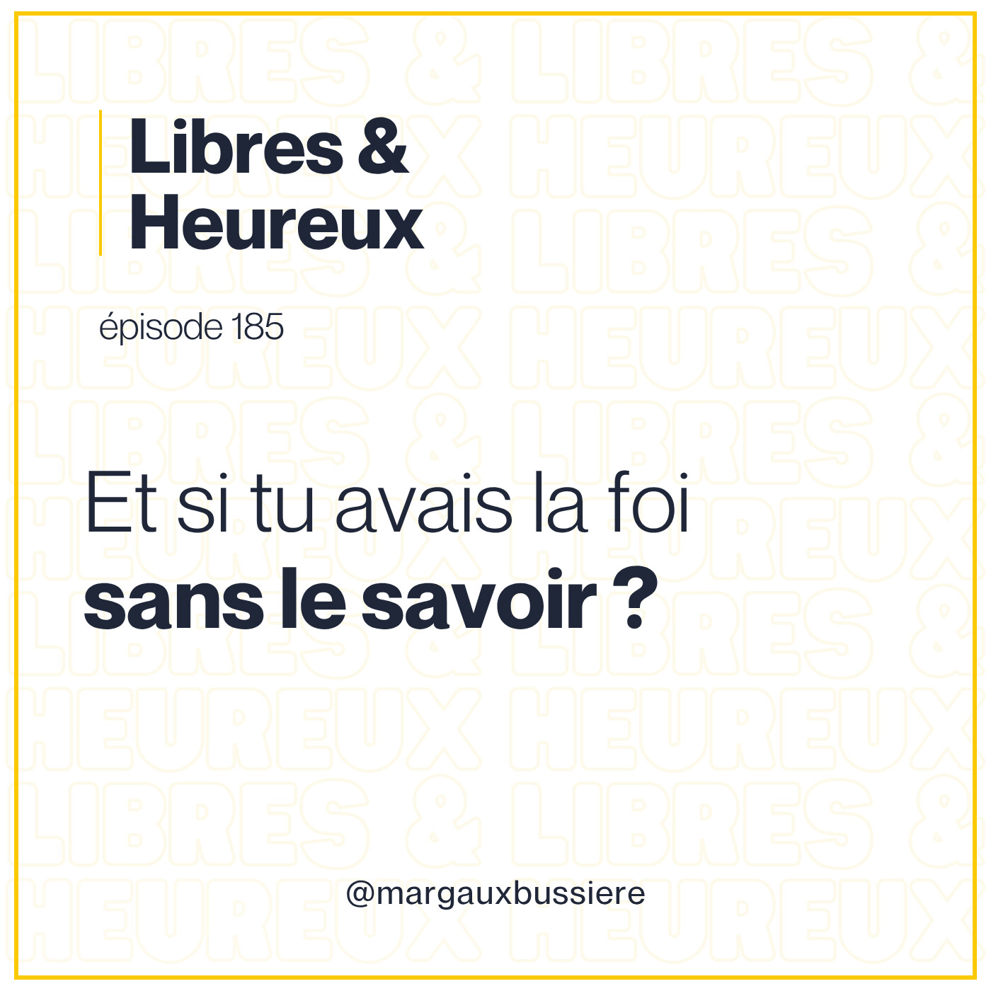 185 – La foi n'est pas ce que tu crois episode artwork