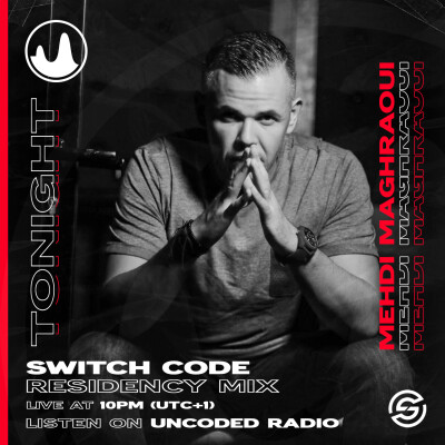 EP71 : Switch Code : Mehdi Maghraoui [Melodic Techno] cover