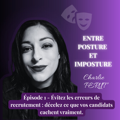 Épisode 1 - Évitez les erreurs de recrutement : décelez ce que vos candidats cachent vraiment cover