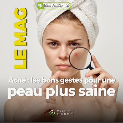 Acné : les bons gestes pour une peau plus saine cover