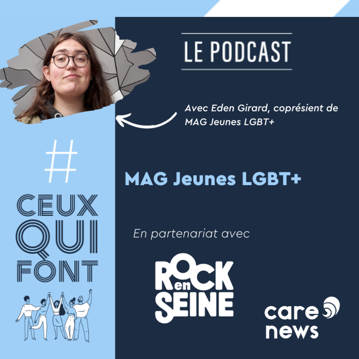 #CeuxQuiFont, Eden G., MAG Jeunes LGBT+