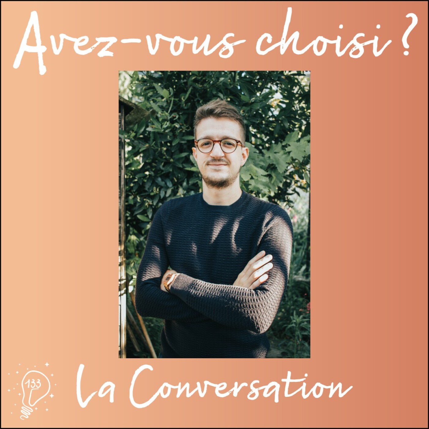 Avez-vous choisi ? - Episode 133 - La Conversation avec Alexis Minchella | Le choix de l'indépendance