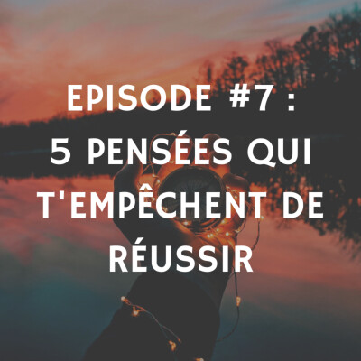 5 pensées qui t'empêchent de réussir cover