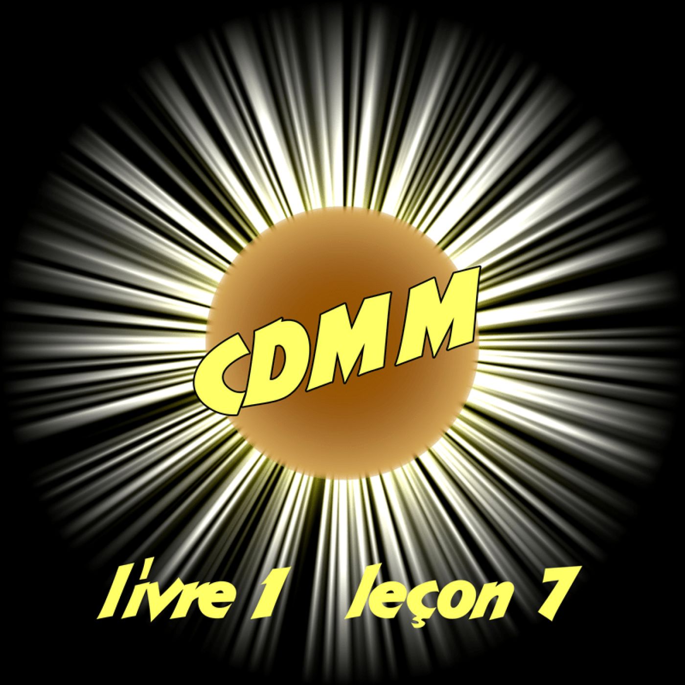 CDMM livre 1 - leçon 7
