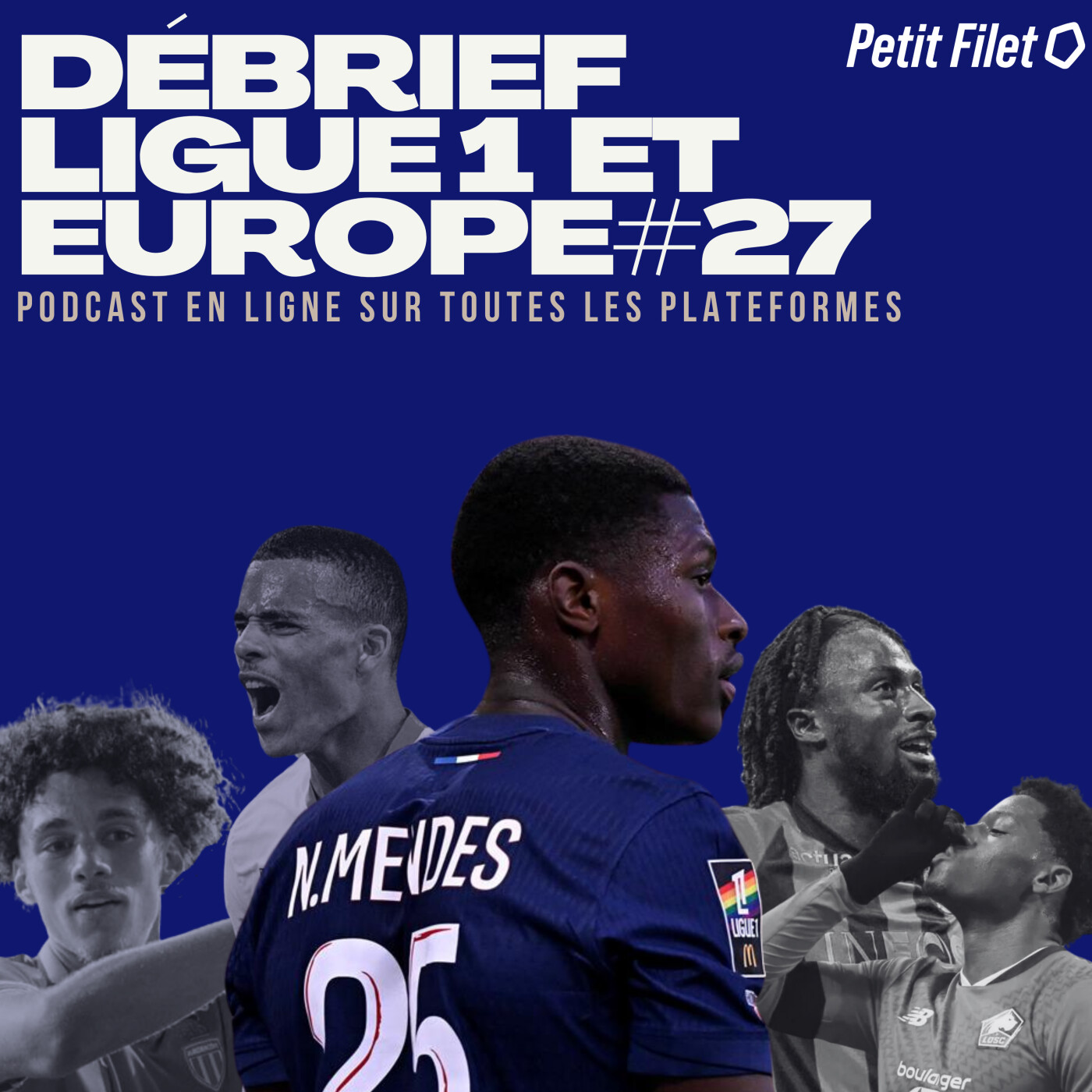 Débrief Ligue 1 et Europe #27 - Petit Filet episode artwork