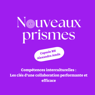 [CAPSULE RH] - Compétences interculturelles : Les clés d'une collaboration performante // RH, ressources humaines, DRH, veille RH cover