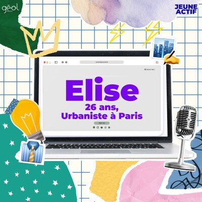 JEUNE ACTIF - Elise, 26 ans, Urbaniste à Paris cover
