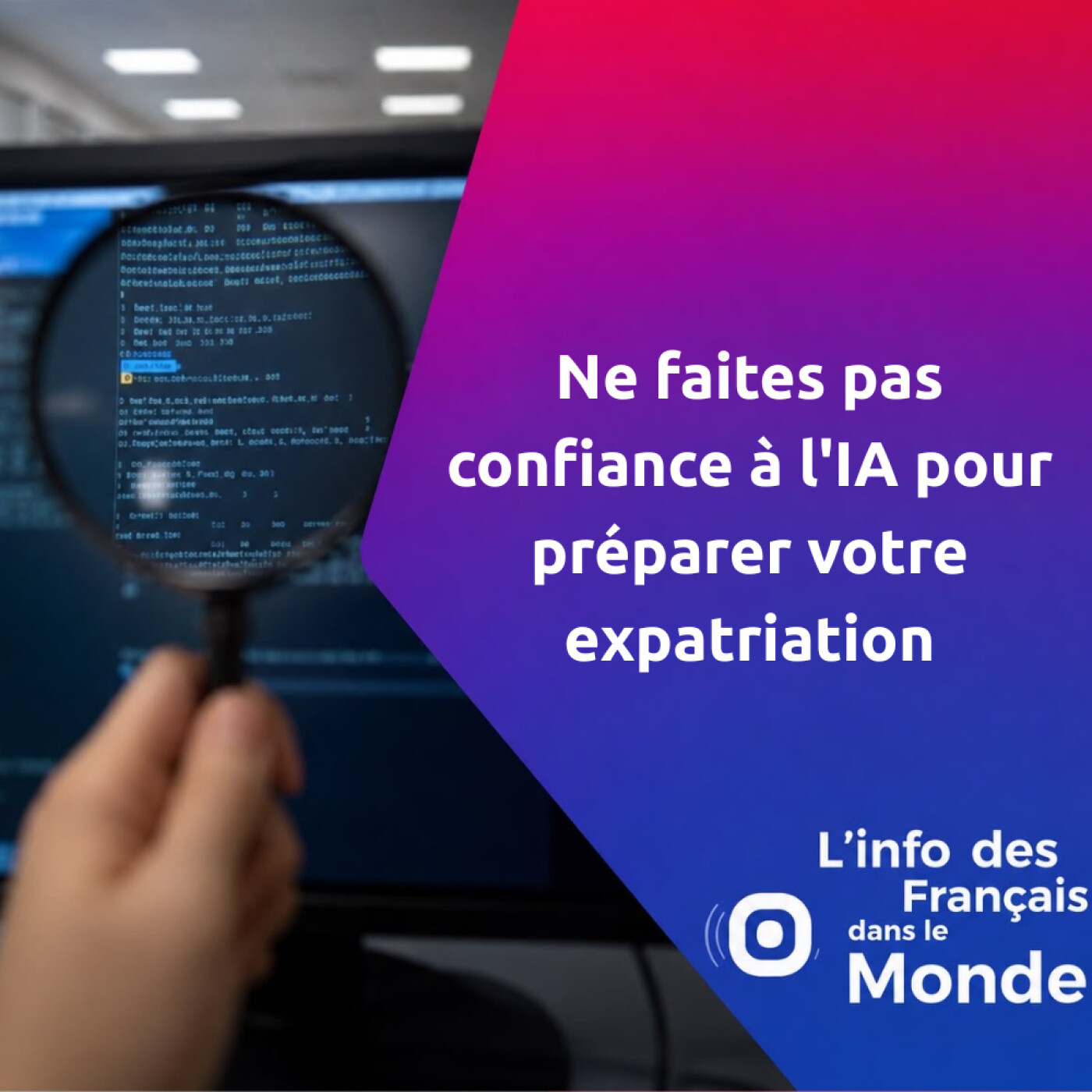 Ne faites pas confiance à l'IA pour préparer votre expatriation episode artwork