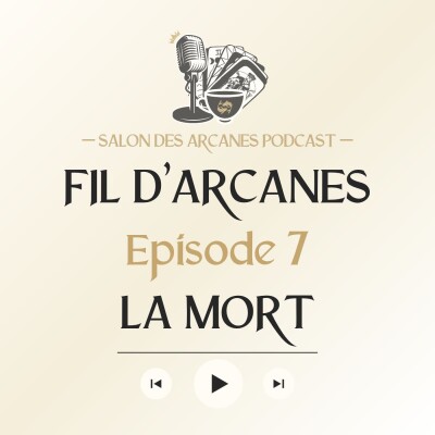 #7 · La Mort | Fil d’Arcanes : le tarot Rider-Waite-Smith, arcane après arcane cover