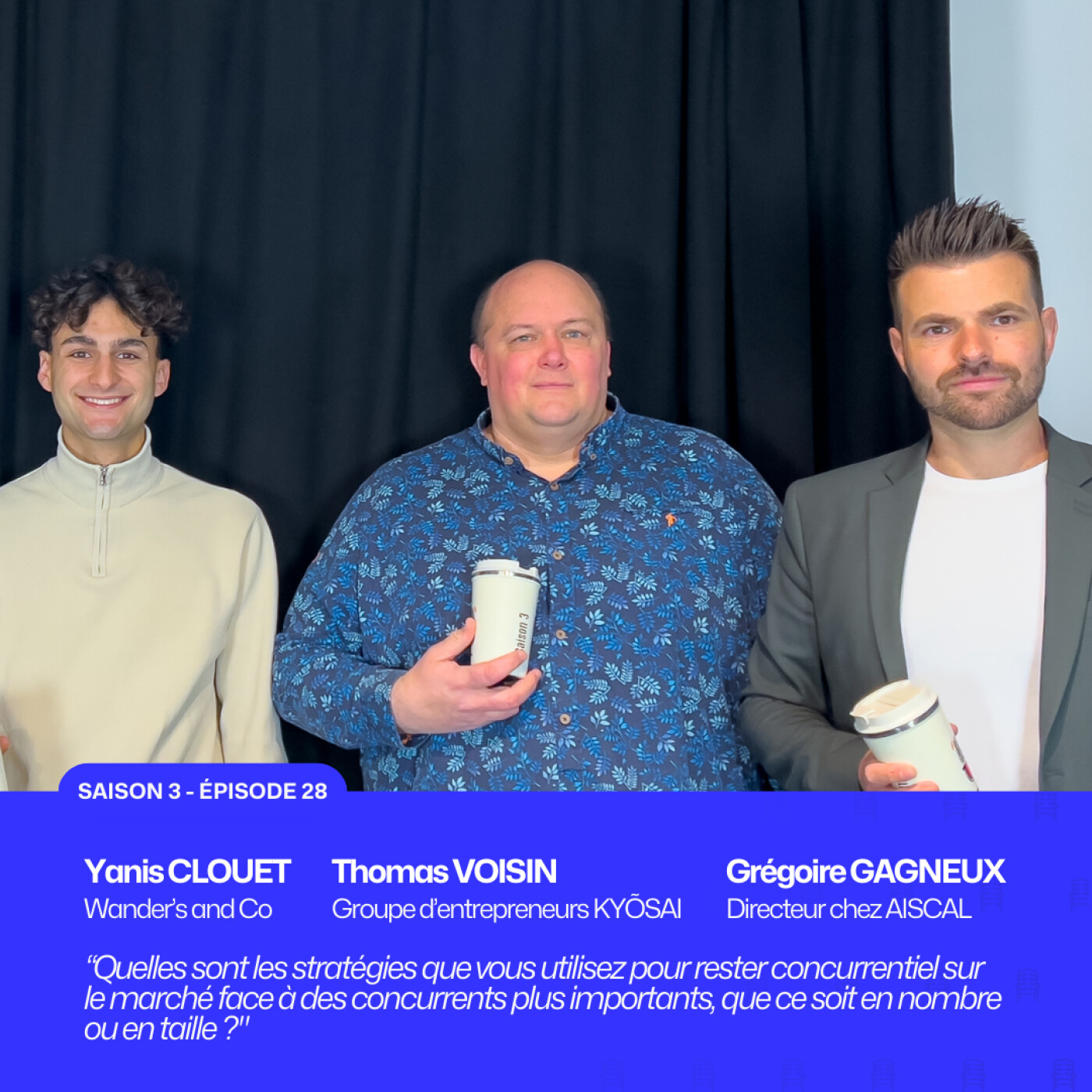 Quart'Temps n°4 avec Yanis Clouet (Wander's and Co), Grégoire Gagneux (Aiscal) et Thomas Voisin (KYÕSAI) episode artwork