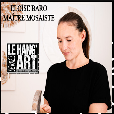 L'heure des asso épi 67, Résidence au Hang'Art d'Eloïse Baro, maître mosaïste d'art, présentée par Anita et Christine cover