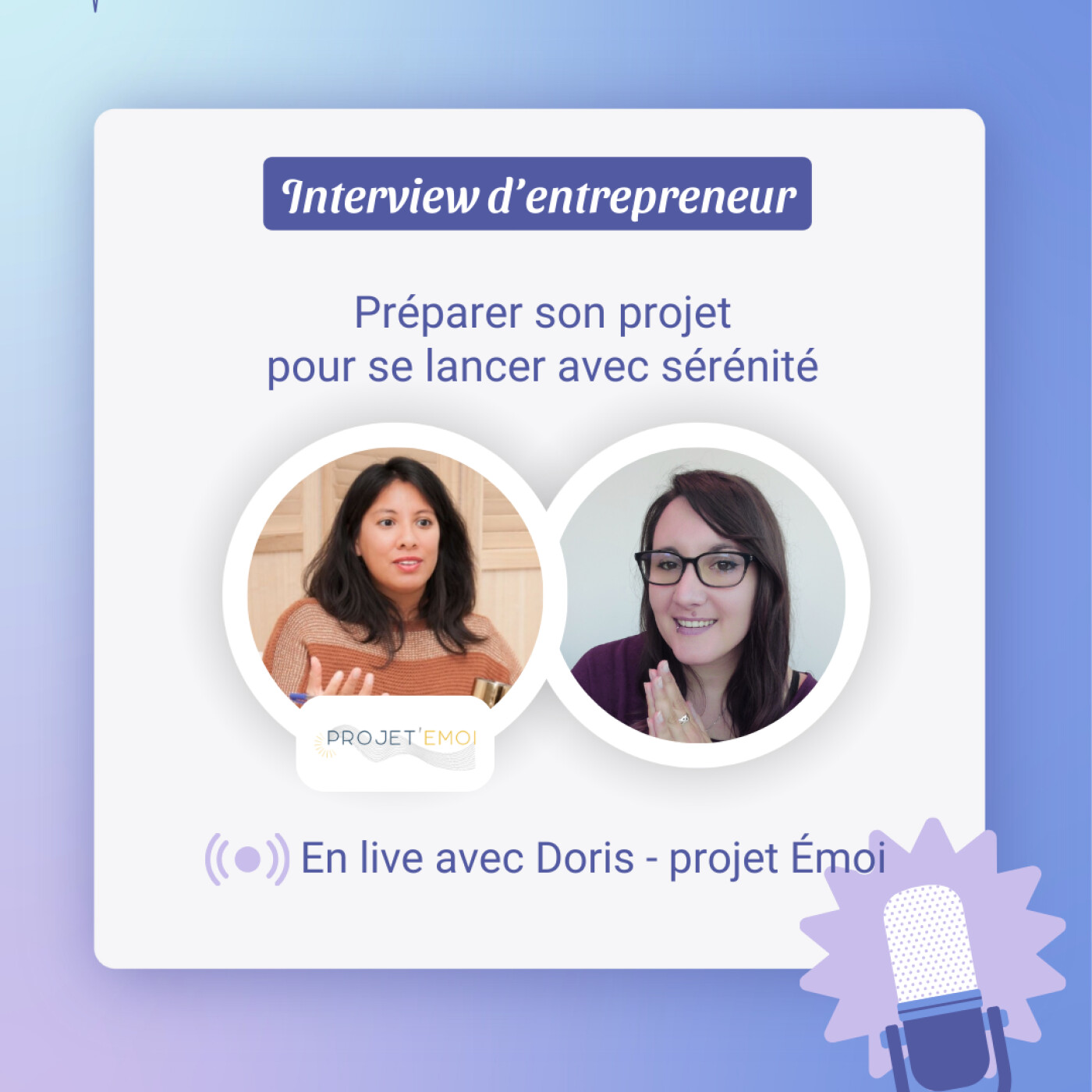 En live avec Doris de Projet Emoi - Préparer son projet pour se lancer avec sérénité