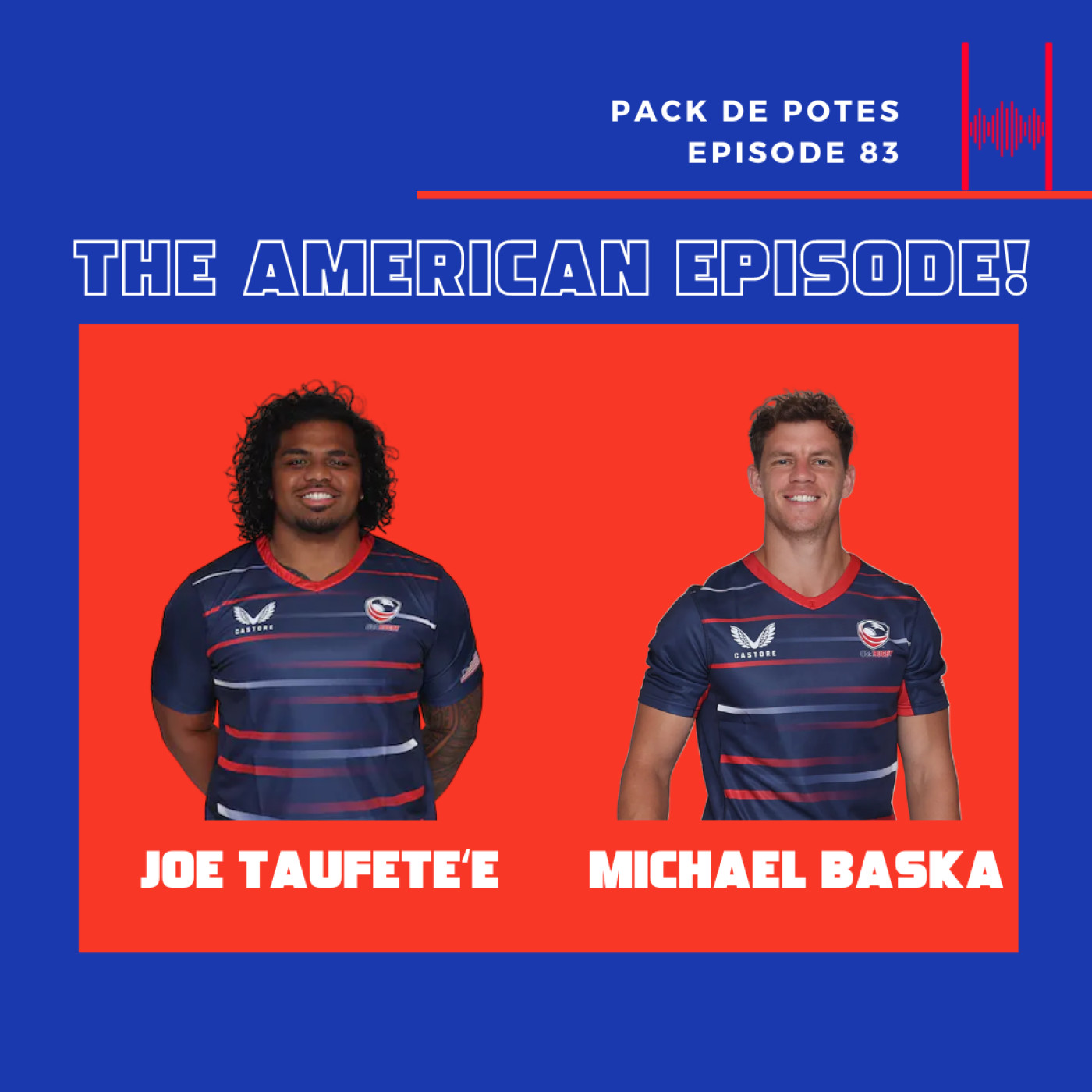 Ep. 83. The American Episode! with USA Eagles Joe Taufete'e and Michael Baska