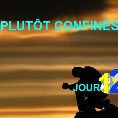 Plutôt Confinés : JOUR 12 cover