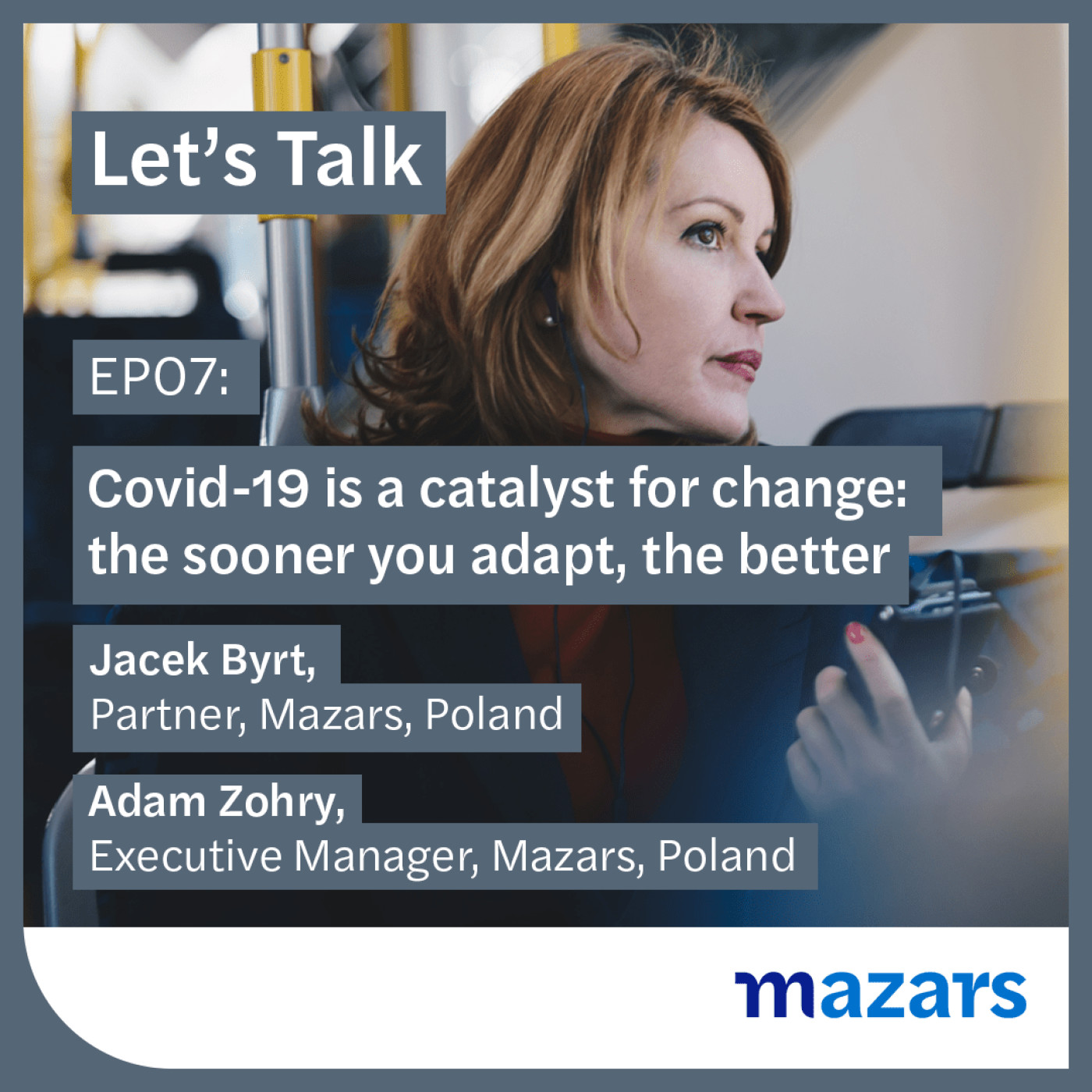 Let’s talk – podcasts from Mazars about the forces shaping business