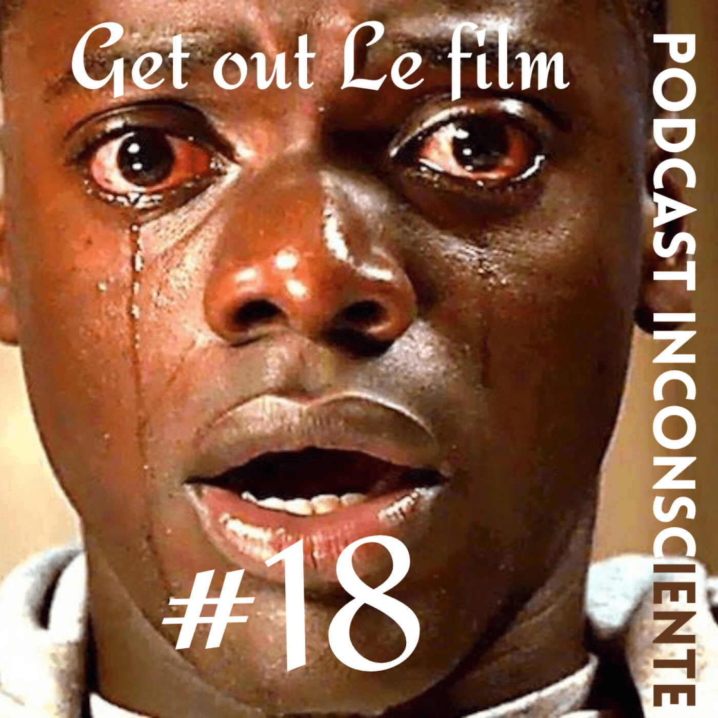 #18 Get out Le film